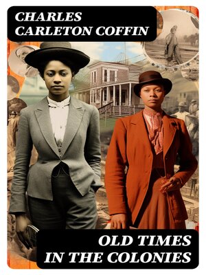 cover image of Old Times in the Colonies